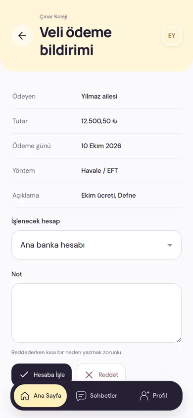Kurumun Veli ödeme bildirimi ekranı: ödeyen, tutar, ödeme günü, havale yöntemi, işlenecek banka hesabı, Hesaba İşle ve Reddet düğmeleri