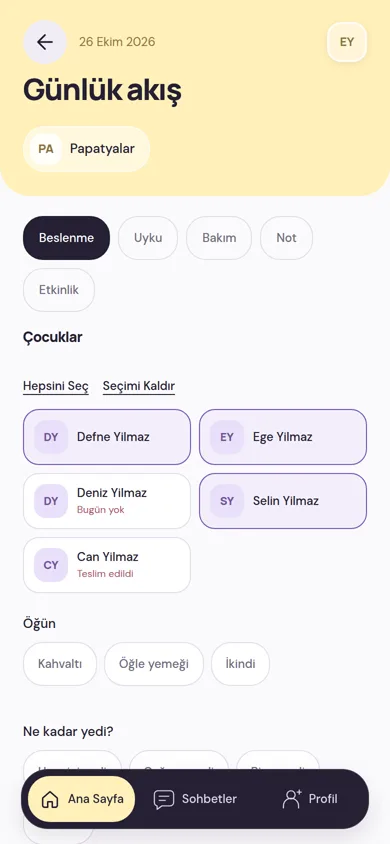 Günlük akış girişi: beslenme türü seçili, birkaç çocuk işaretli, öğün ve ne kadar yediği soruluyor