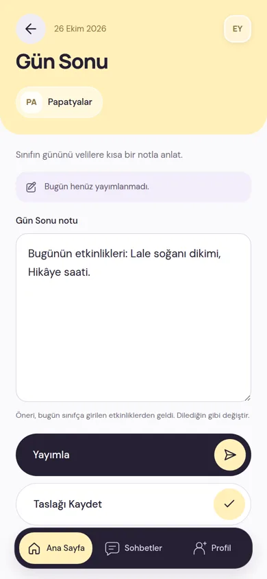 Gün Sonu ekranı: günün etkinliklerinden gelen öneriyle başlayan gün sonu notu, Yayımla ve Taslağı Kaydet düğmeleri
