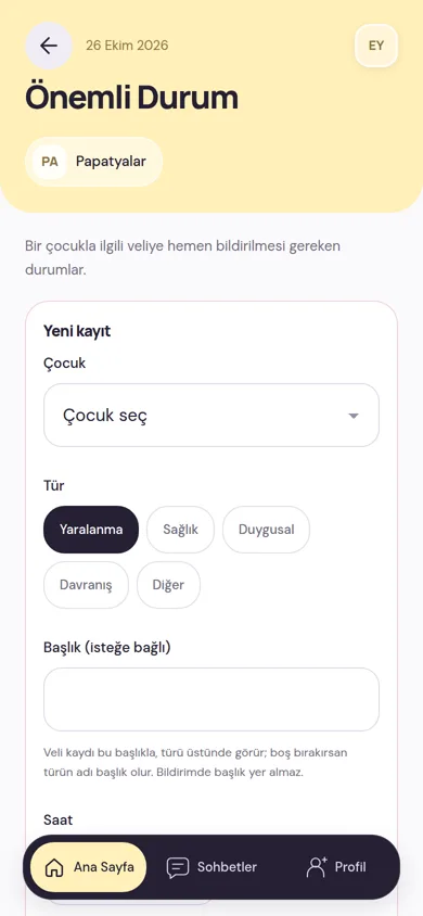 Önemli Durum kaydı: çocuk seçimi ve yaralanma, sağlık, duygusal, davranış ya da diğer tür seçenekleri