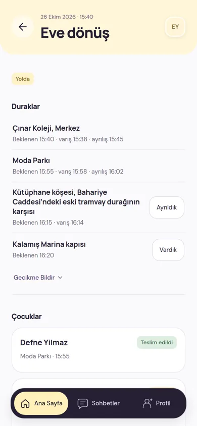 Eve dönüş seferi: durakların beklenen ve gerçekleşen saatleri, Ayrıldık ve Vardık düğmeleri ve teslim edilen çocuk